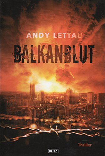 Balkanblut - Andy, Lettau