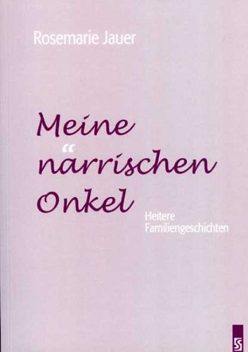 Stock image for Meine nrrischen Onkel: Erinnerungen for sale by medimops