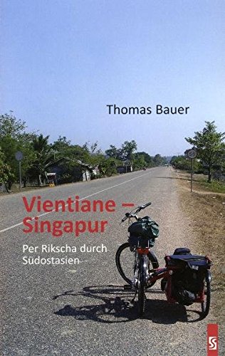 Beispielbild für Vientiane - Singapur: Per Rikscha durch Südostasien zum Verkauf von medimops