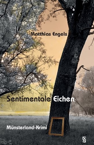 Imagen de archivo de Sentimentale Eichen: Mnsterland-Krimi a la venta por medimops