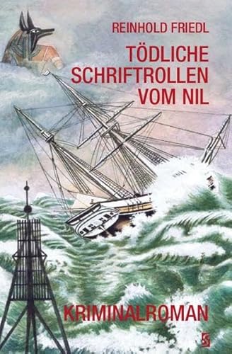 Beispielbild fr Tdliche Schriftrollen vom Nil zum Verkauf von Ammareal