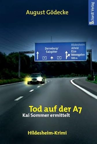 9783898416665: Tod auf der A7: Hildesheim-Krimi