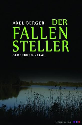 Beispielbild fr Der Fallensteller: Oldenburg-Krimi zum Verkauf von medimops