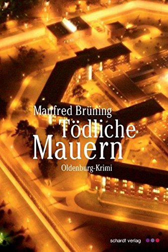 9783898418492: Tdliche Mauern: Oldenburg-Krimi