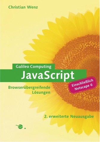 Beispielbild fr JavaScript - Browserbergreifende Lsungen, mit CD (Galileo Computing) zum Verkauf von medimops