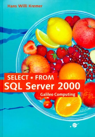 Stock image for SELECT * FROM SQL Server 2000, mit CD for sale by medimops