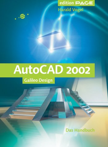 Beispielbild fr AutoCAD 2002: Das Handbuch (Galileo Design) zum Verkauf von medimops