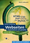 Beispielbild fr Webseiten programmieren und gestalten: HTML, CSS, JavaScript, PHP, Perl, MySQL, SVG (Galileo Computing) zum Verkauf von medimops
