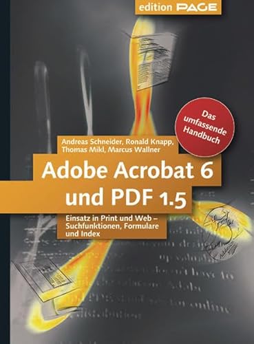 Beispielbild fr Adobe Acrobat 6 und PDF 1.5. zum Verkauf von Bernhard Kiewel Rare Books