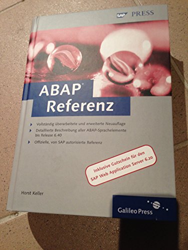 Image d'archives pour ABAP Referenz (Galileo SAP Press), mit 3 CD-ROMs (Gebundene Ausgabe) Sprachreferenz XML Sprachelemente Unicode Konvertierungsregeln EDV Informatik Netzwerke Mathematik Programmiersprachen Programmierwerkzeuge ABAP objects mySAP Objektorientierung SAP NetWeaver SAP PRESS SAP-Programmierung Horst Keller Joachim Jacobitz Bernhard Hochlehnert mis en vente par BUCHSERVICE / ANTIQUARIAT Lars Lutzer