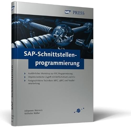Beispielbild fr SAP-Schnittstellenprogrammierung: Ausfhrlicher Workshop zur RFC-Programmierung. Objektorientierter Zugriff mit BAPIs/ActiveX und JCo. . qRFC und Parallelverarbeitung (SAP PRESS) zum Verkauf von medimops