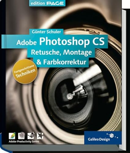 Beispielbild fr Adobe Photoshop CS - Fortgeschrittene Techniken: Komplett in Farbe: Retusche, Montage und Farbkorrektur (Galileo Design) zum Verkauf von medimops