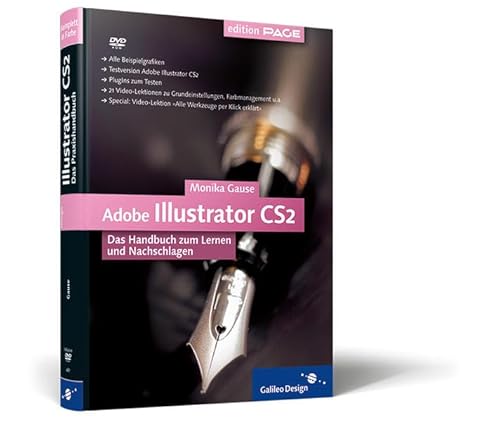 Beispielbild fr Adobe Illustrator CS2: Das Handbuch zum Lernen und Nachschlagen (Galileo Design) Gause, Monika zum Verkauf von BUCHSERVICE / ANTIQUARIAT Lars Lutzer