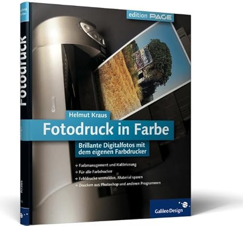 Imagen de archivo de Fotodruck in Farbe: Brillante Digitalfotos mit dem eigenen Farbdruckern a la venta por Kultgut