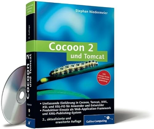 Stock image for Cocoon 2 und Tomcat: XML-Publishing mit dem Open-Source-Framework MIT CD-ROM Galileo Computing [Gebundene Ausgabe] von Stephan Niedermeier XML-Techniken Tomcat Servlet-Techniken Entwickler Webapplikationen XML-Publishing-System Formate HTML WAP PDF RTF Web-Application-Framework XSL Programmierung mit XML Installation Konfiguration Control Flow Formularbearbeitung XSP Datei-Upload Datenbankzugriff Internationalisierung Beispielprojekt Web-Portal Konfigurationsdateien server.xml web.xml Konzepte Trennung von Daten Layout Logik for sale by BUCHSERVICE / ANTIQUARIAT Lars Lutzer