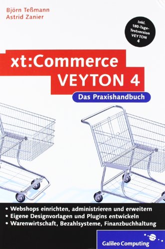 Imagen de archivo de xt:Commerce VEYTON 4 - Das Praxishandbuch, m. CD-ROM a la venta por medimops