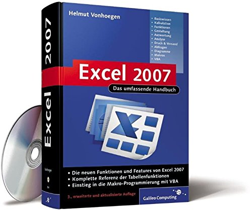 9783898428644: Excel 2007 -- Das umfassende Handbuch: Kalkulationsmodelle fr die berufliche Praxis. Referenz der Tabellenfunktionen. Einstieg in die Makroprogrammierung mit VBA