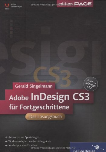 Adobe InDesign CS3 - Das Nachschlagewerk für Fortgeschrittene