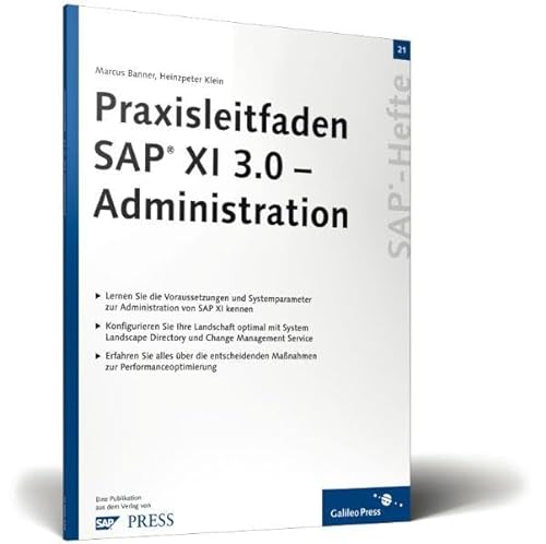 Beispielbild fr Praxisleitfaden SAP XI 3.0 Administration von Marcus Banner (Autor), Heinzpeter Klein zum Verkauf von BUCHSERVICE / ANTIQUARIAT Lars Lutzer