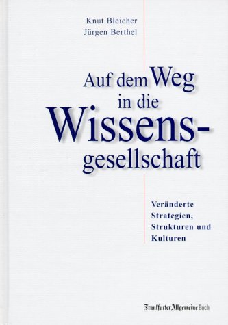 Imagen de archivo de Auf dem Weg in die Wissensgesellschaft a la venta por Antiquariat Andreas Schwarz