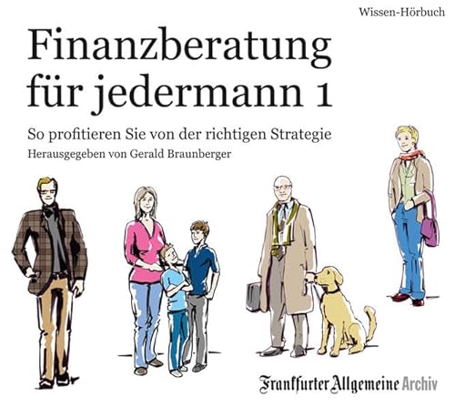 9783898432108: Finanzberatung fr jedermann 1: So profitieren Sie von der richtigen Strategie - Braunberger, Gerald