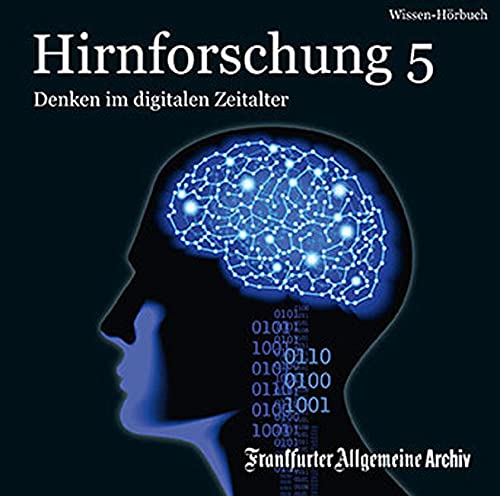 Beispielbild fr Hirnforschung, Audio-CDs, Tl.5 : Denken im digitalen Zeitalter, 2 Audio-CDs zum Verkauf von medimops