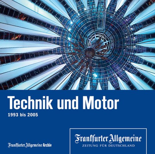 9783898439442: F.A.Z. Technik und Motor, 1993 - 2005 1 CD-ROM