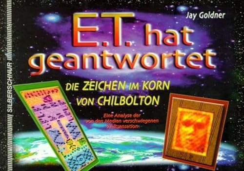 9783898450089: ET hat geantwortet. Die Zeichen im Korn von Chilbolton