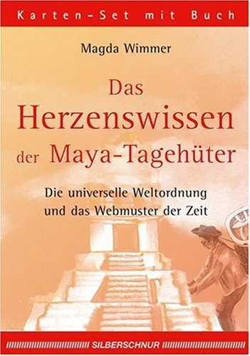 Imagen de archivo de Das Herzenswissen der Maya- Tagehter. Die universelle Weltordnung und das Webmuster der Zeit. 38 Karten mit Begleitbuch. a la venta por medimops