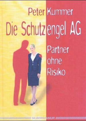 Beispielbild fr Die Schutzengel-AG : Partner ohne Risiko. 2. Aufl. zum Verkauf von Antiquariat + Buchhandlung Bcher-Quell