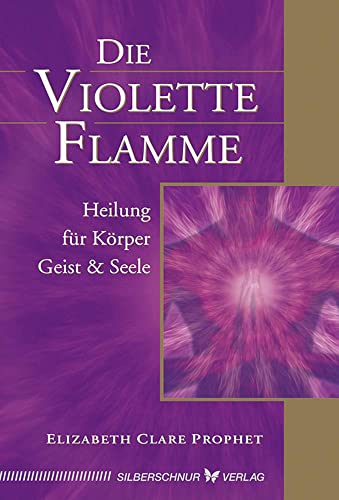 Die violette Flamme - Heilung für Körper Geist & Seele.