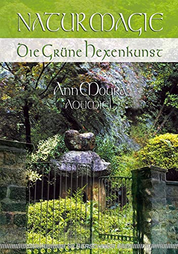 Stock image for Naturmagie. Die Grne Hexenkunst for sale by Revaluation Books