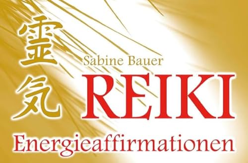 9783898451109: Reiki Energieaffirmationen: 40 Karten in Faltschachtel