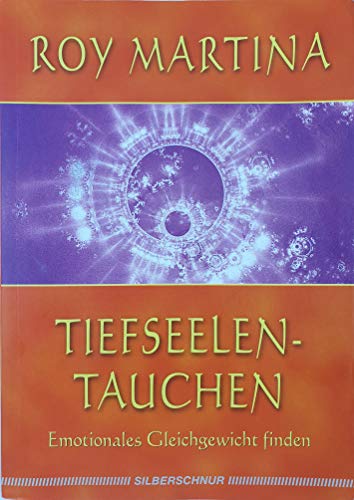 Beispielbild fr Tiefseelentauchen: Emotionales Gleichgewicht finden zum Verkauf von medimops