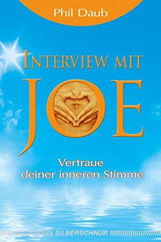 Beispielbild fr Interview mit Joe: Vertraue deiner inneren Stimme zum Verkauf von medimops