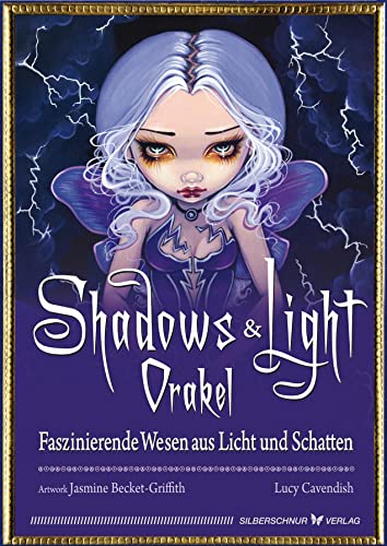 Stock image for Shadows & Light-Orakel. Faszinierende Wesen aus Licht und Schatten for sale by medimops