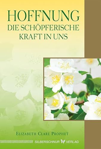 9783898454230: Hoffnung - Die schpferische Kraft in uns