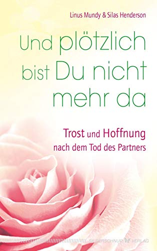 Stock image for Und pltzlich bist Du nicht mehr da -Language: german for sale by GreatBookPrices