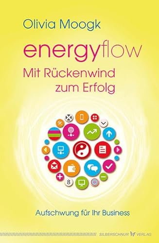 9783898454636: Moogk, O: Energyflow - Mit Rckenwind zum Erfolg