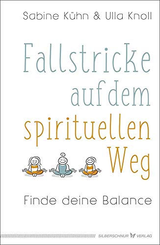 Stock image for Fallstricke auf dem spirituellen Weg: Finde deine Balance for sale by medimops