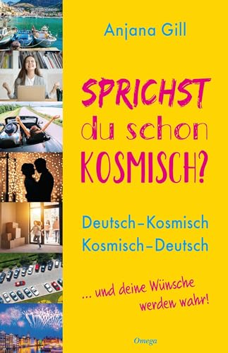 Beispielbild fr Sprichst du schon kosmisch?: Deutsch - Kosmisch, Kosmisch - Deutsch zum Verkauf von medimops