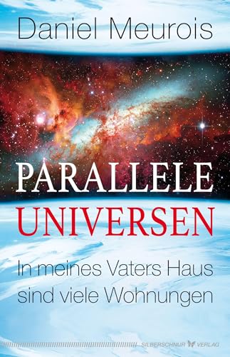 Beispielbild fr Parallele Universen : In meines Vaters Haus sind viele Wohnungen. zum Verkauf von Buchparadies Rahel-Medea Ruoss