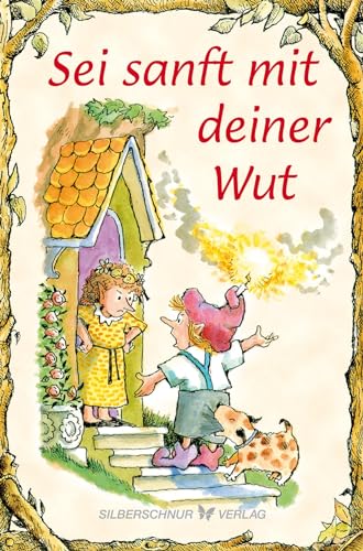 Stock image for Sei sanft mit deiner Wut -Language: german for sale by GreatBookPrices
