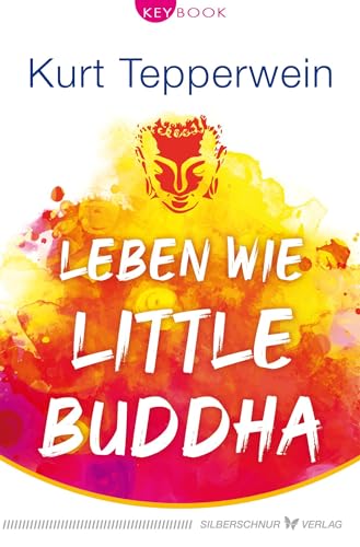 Stock image for Leben wie Little Buddha -Language: german for sale by GreatBookPrices