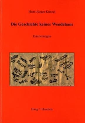 Stock image for Die Geschichte keines Wendehans: Erinnerungen for sale by medimops