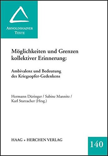 9783898465007: Mglichkeiten und Grenzen kollektiver Erinnerung: Ambivalenz und Bedeutung des Kriegsopfer-Gedenkens: Arnoldshainer Texte