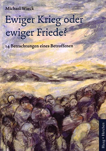 Stock image for Ewiger Krieg oder ewiger Friede? for sale by Blackwell's