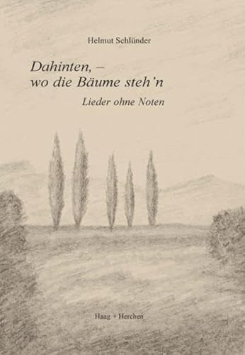 9783898466165: Dahinten, - wo die Bume steh'n: Lieder ohne Noten