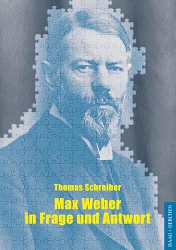9783898466974: Max Weber in Frage und Antwort