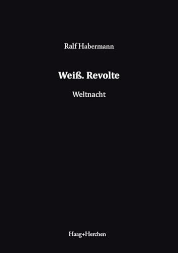 Beispielbild fr Wei. Revolte zum Verkauf von Blackwell's